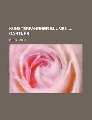 Book cover for Kunsterfahrner Blumen Gartner