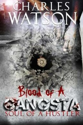Cover of Blood of A Gangsta