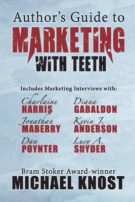 Book cover for Author's Guide to Marketing With Teeth