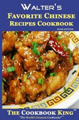 Cover of Walter's Favorite Chinese Recipes Cookbook