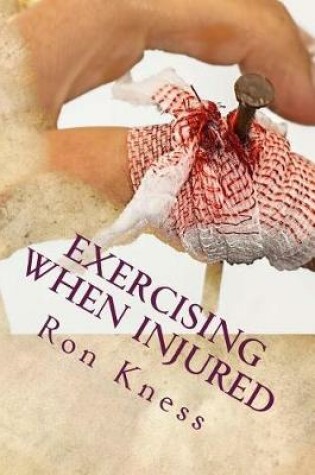 Cover of Exercising When Injured