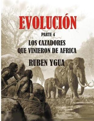 Cover of Los Cazadores Que Vinieron de Africa