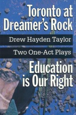 Cover of Toronto at Dreamer's Rock - Education Is Our Right