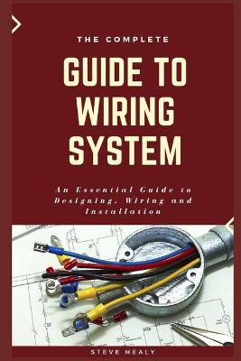 Book cover for The Complete Guide to Wiring System