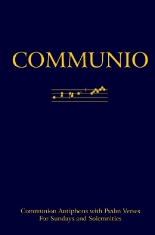 Cover of Communio: Communion Antiphons with Psalms (softcover)