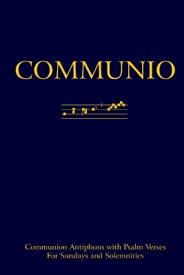 Book cover for Communio: Communion Antiphons with Psalms (softcover)