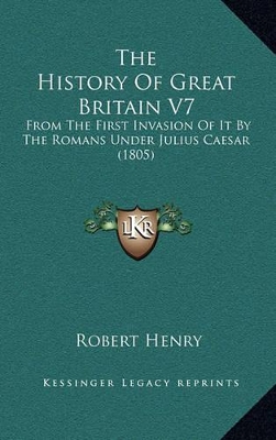 Book cover for The History Of Great Britain V7