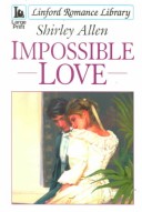 Book cover for Impossible Love