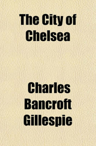 Cover of The City of Chelsea