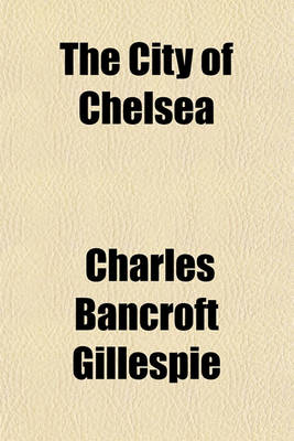 Book cover for The City of Chelsea