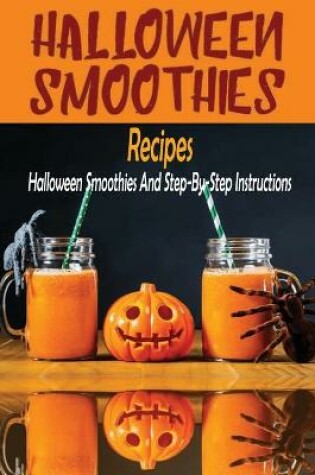 Cover of Halloween Smoothie Recipes