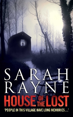 House of the Lost by Sarah Rayne