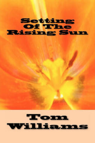Cover of Setting Of The Rising Sun