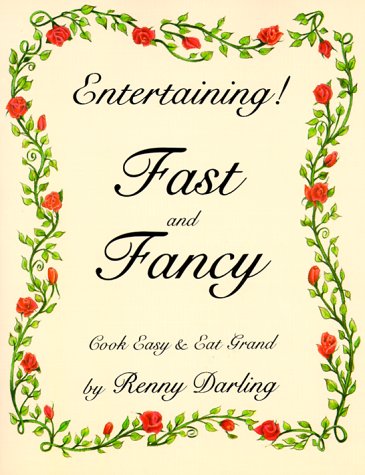 Book cover for Entertaining Fast and Fancy