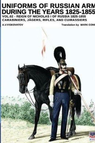 Cover of Uniforms of Russian Army during the years 1825-1855. Vol. 2