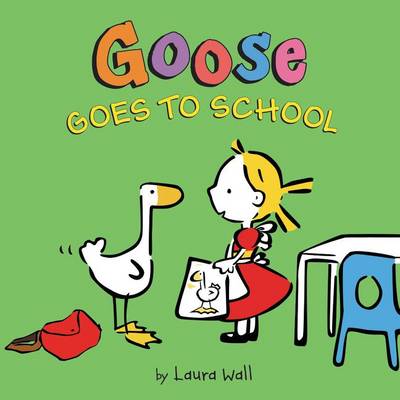 Book cover for Goose Goes to School