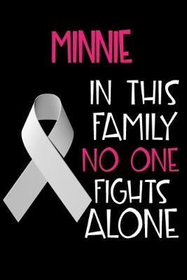 Book cover for MINNIE In This Family No One Fights Alone