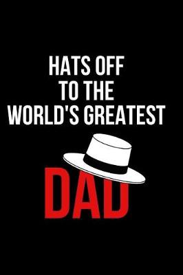 Book cover for Hats Off to the World's Greatest Dad