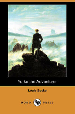 Cover of Yorke the Adventurer (Dodo Press)