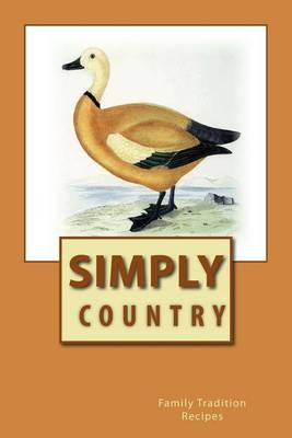 Book cover for Simply Country Family Tradition RECIPES