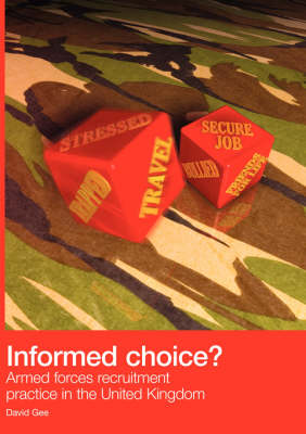 Book cover for Informed Choice - Armed Forces Recruitment Practice In The United Kingdom