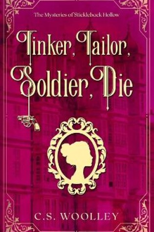 Cover of Tinker, Tailor, Soldier, Die