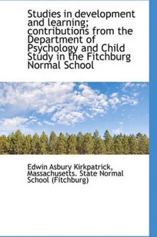 Cover of Studies in Development and Learning; Contributions from the Department of Psychology and Child Study