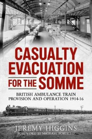 Cover of Casualty Evacuation for the Somme