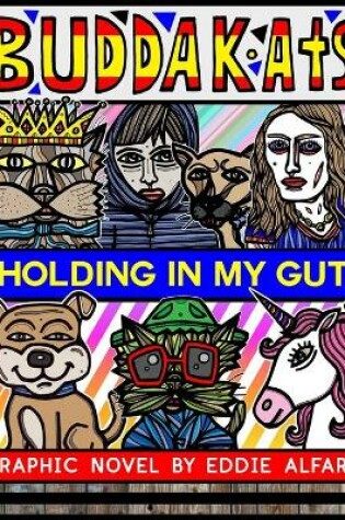 Cover of Holding in My Gut