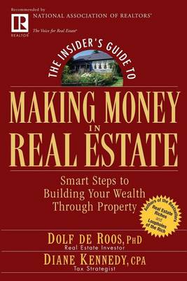 Book cover for The Insider's Guide to Making Money in Real Estate: Smart Steps to Building Your Wealth Through Property