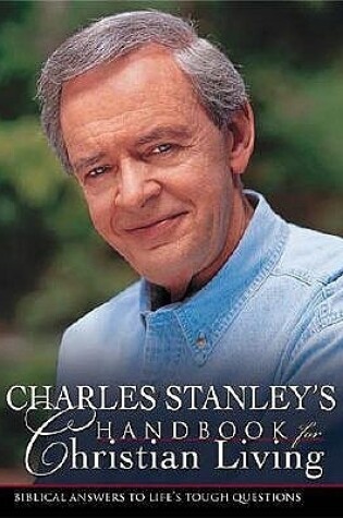 Cover of Charles Stanley's Handbook for Christian Living