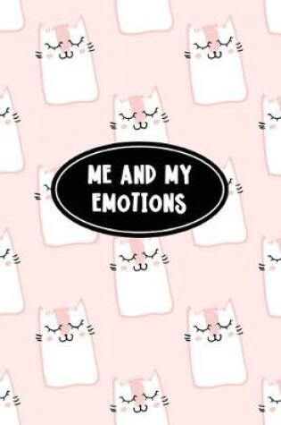 Cover of Me and My Emotions