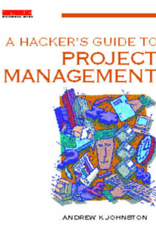 Cover of A Hacker's Guide to Computer Project Management