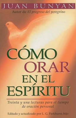 Book cover for Como Orar En El Espiritu - Bolsillo