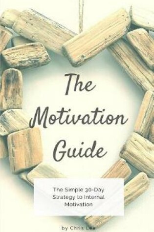 Cover of The Motivation Guide