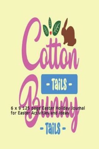 Cover of Cotton Tails Bunny Tails