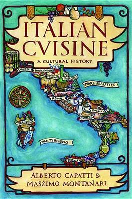 Book cover for Italian Cuisine: A Cultural History