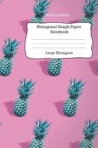 Cover of Hexagonal Graph Paper Notebook - Large Hexagons