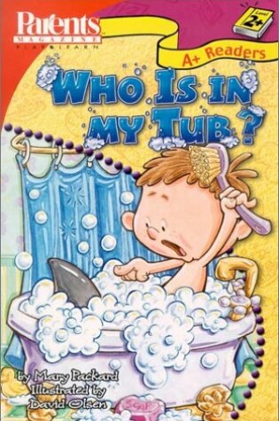 Cover of Who Is in My Tub?