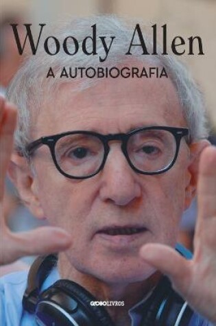 Cover of Woody Allen - A Autobiografia