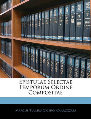 Book cover for Epistulae Selectae Temporum Ordine Compositae