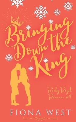 Book cover for Bringing Down the King