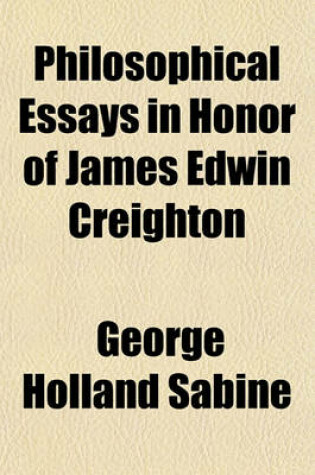 Cover of Philosophical Essays in Honor of James Edwin Creighton