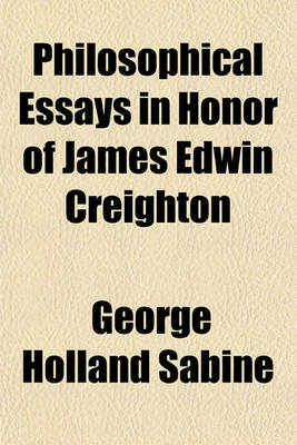 Book cover for Philosophical Essays in Honor of James Edwin Creighton