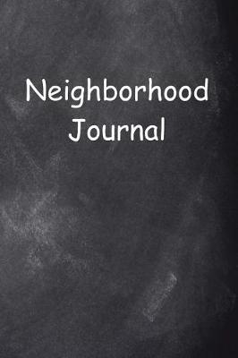 Book cover for Neighborhood Journal Chalkboard Design