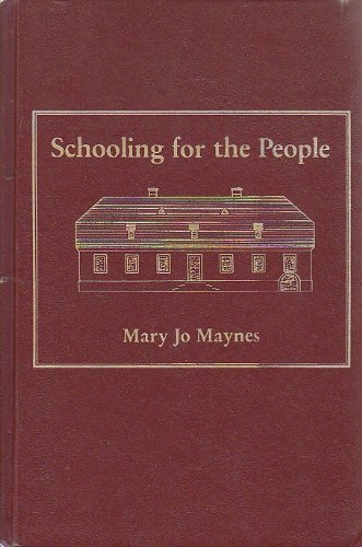 Book cover for Schooling for the People