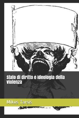 Book cover for Stato di diritto e Ideologia della violenza