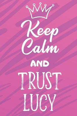 Book cover for Keep Calm and Trust Lucy