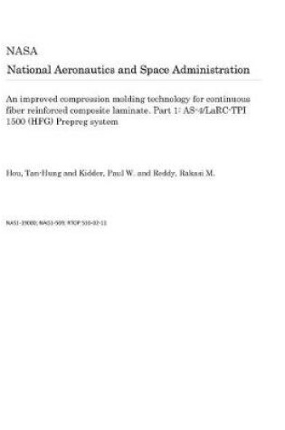 Cover of An Improved Compression Molding Technology for Continuous Fiber Reinforced Composite Laminate. Part 1