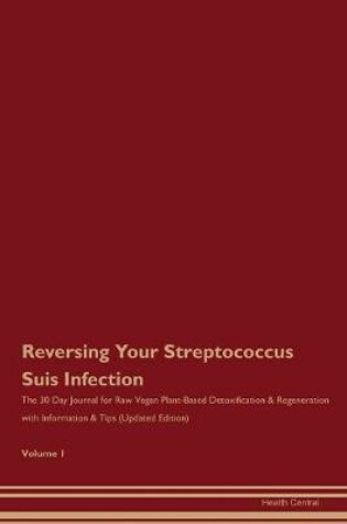 Cover of Reversing Your Streptococcus Suis Infection